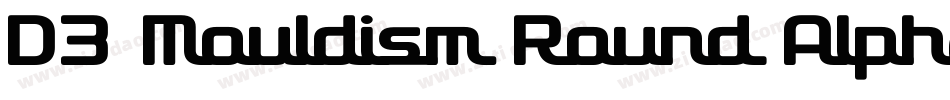 D3 Mouldism Round Alphabet字体转换